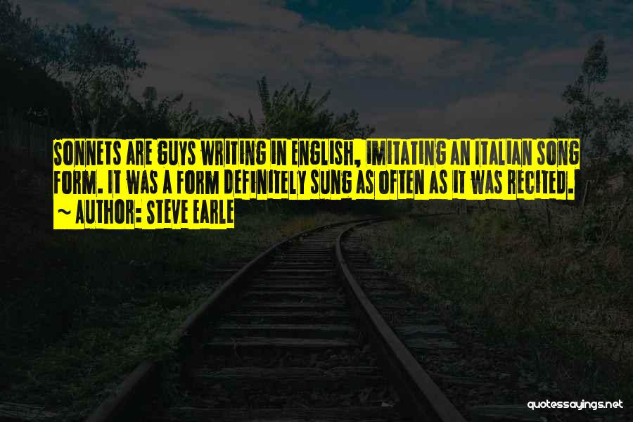 English Writing Quotes By Steve Earle