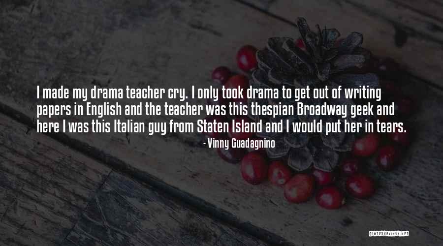 English Writing Quotes By Vinny Guadagnino