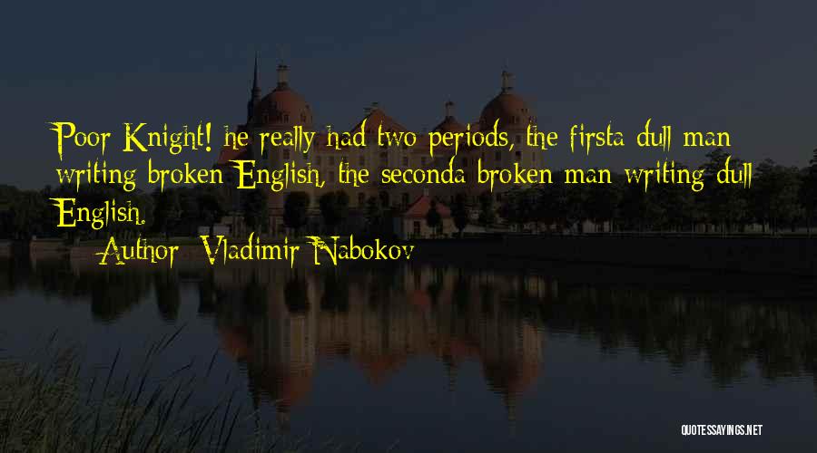English Writing Quotes By Vladimir Nabokov