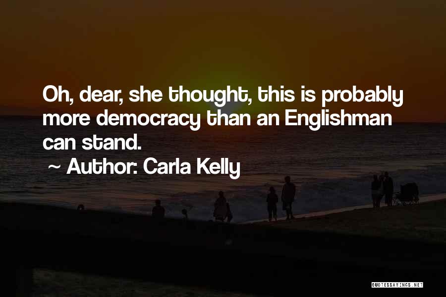 Englishman Quotes By Carla Kelly