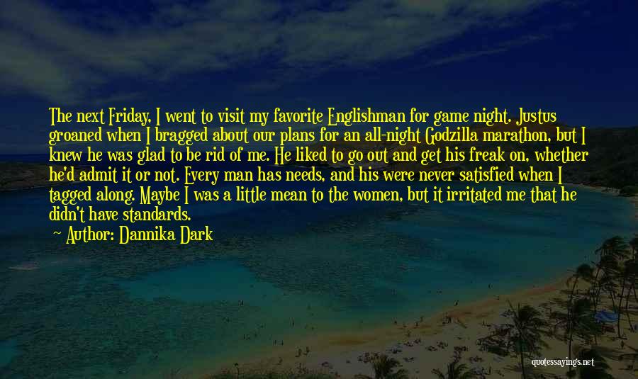 Englishman Quotes By Dannika Dark