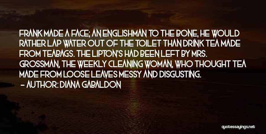 Englishman Quotes By Diana Gabaldon