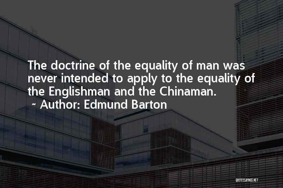 Englishman Quotes By Edmund Barton