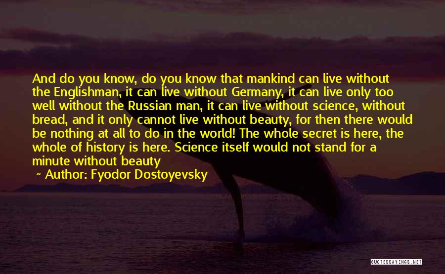 Englishman Quotes By Fyodor Dostoyevsky