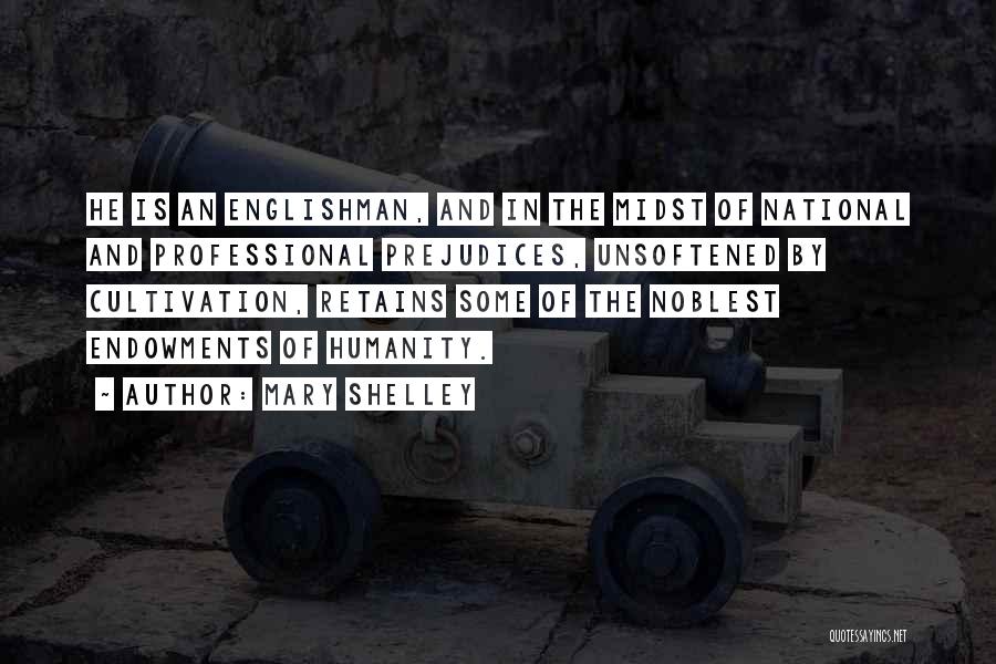 Englishman Quotes By Mary Shelley