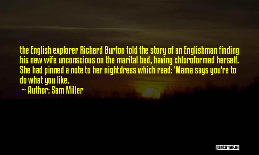 Englishman Quotes By Sam Miller