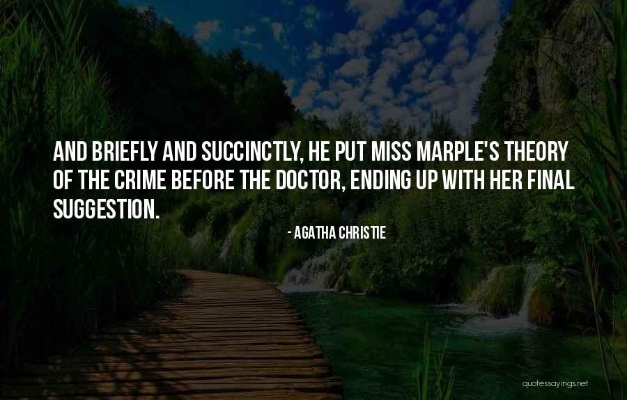 Englishman River Quotes By Agatha Christie Englishman River Quotes By Agatha Christie