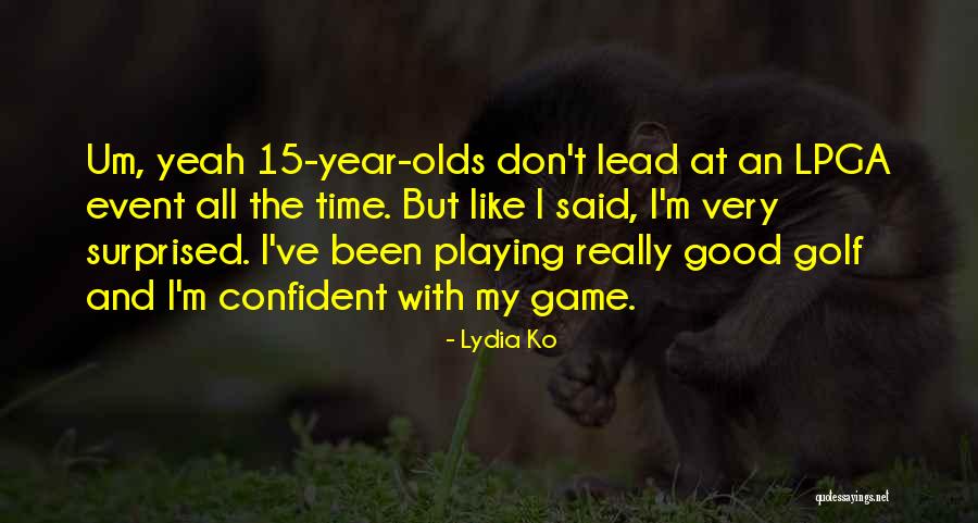 Englishmans Bed Quotes By Lydia Ko Englishmans Bed Quotes By Lydia Ko