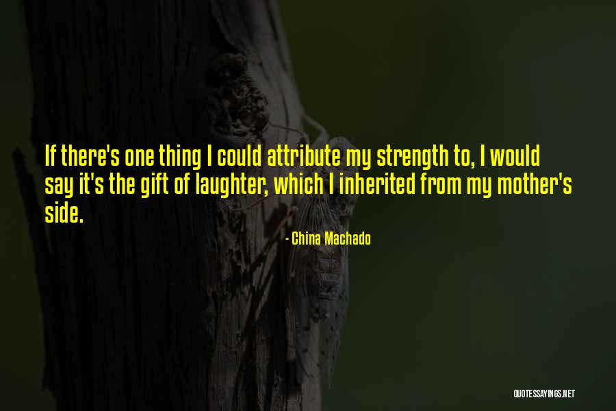 Engranajes Gigantes Quotes By China Machado Engranajes Gigantes Quotes By China Machado