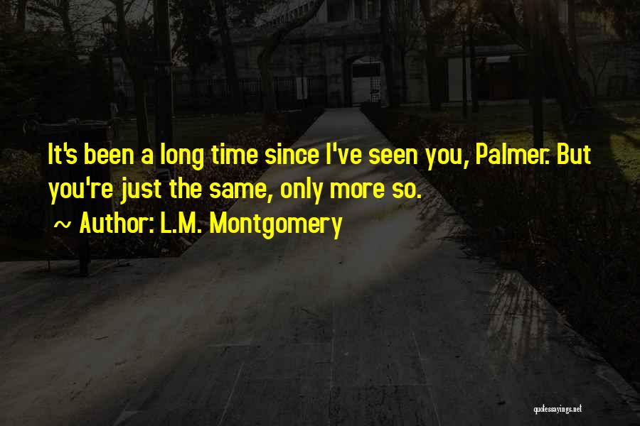 Engravers Network Quotes By L.M. Montgomery