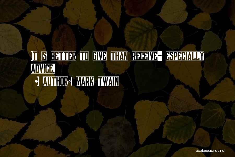 Engreidos Quotes By Mark Twain