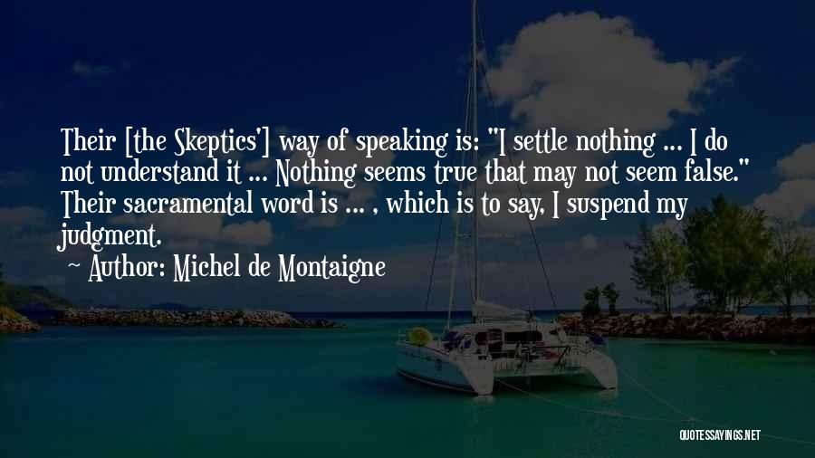 Engrish Ust Quotes By Michel De Montaigne