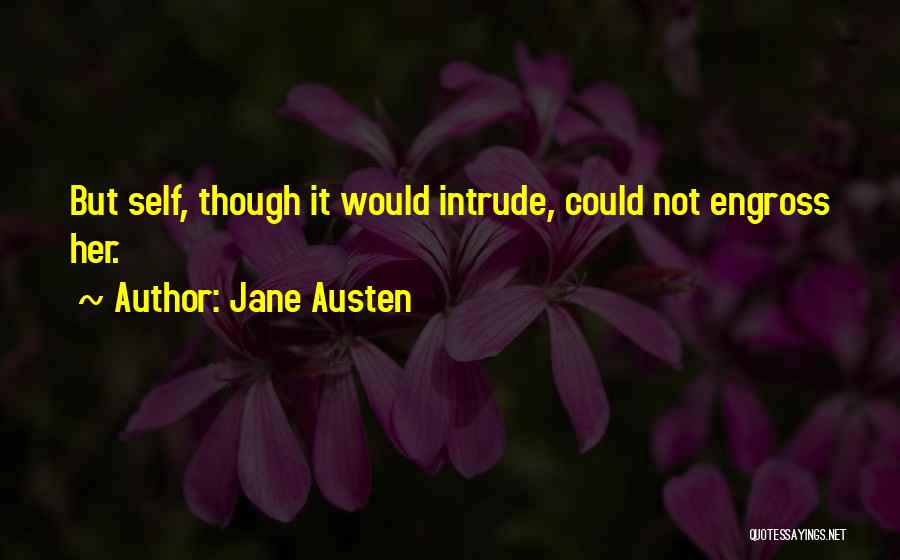 Engross Quotes By Jane Austen