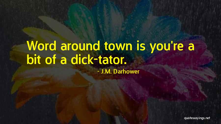Engulfing Narcissistic Mothers Quotes By J.M. Darhower Engulfing Narcissistic Mothers Quotes By J.M. Darhower