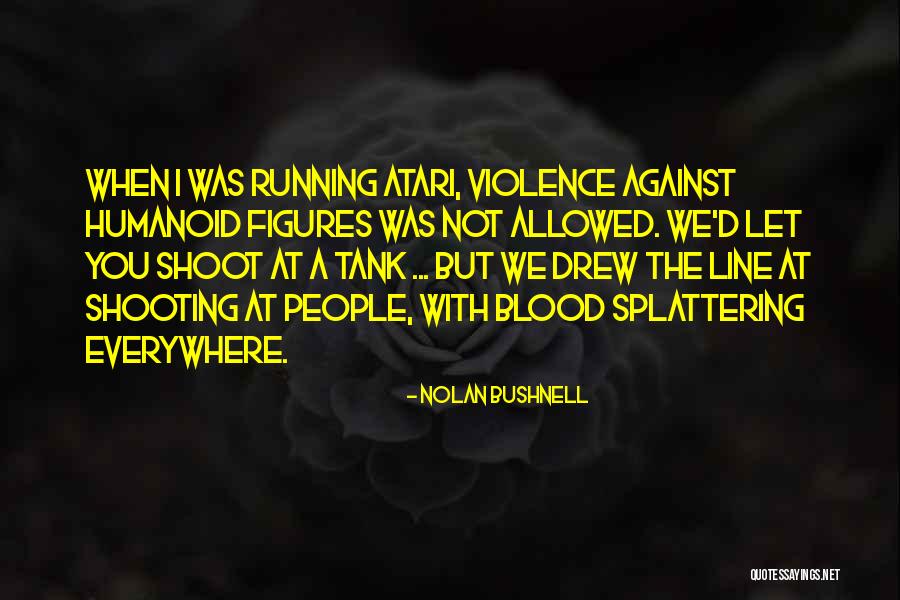 Engulle Sinonimos Quotes By Nolan Bushnell Engulle Sinonimos Quotes By Nolan Bushnell