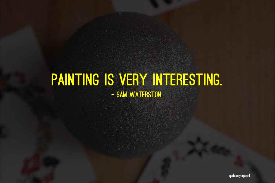 Engulle Sinonimos Quotes By Sam Waterston Engulle Sinonimos Quotes By Sam Waterston