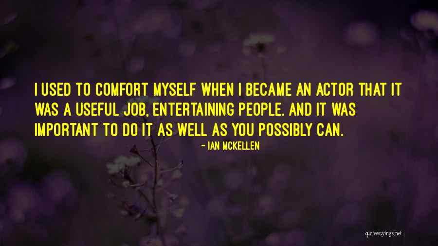Engullidor Quotes By Ian McKellen Engullidor Quotes By Ian McKellen