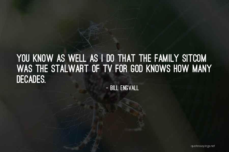 Engvall Quotes By Bill Engvall Engvall Quotes By Bill Engvall