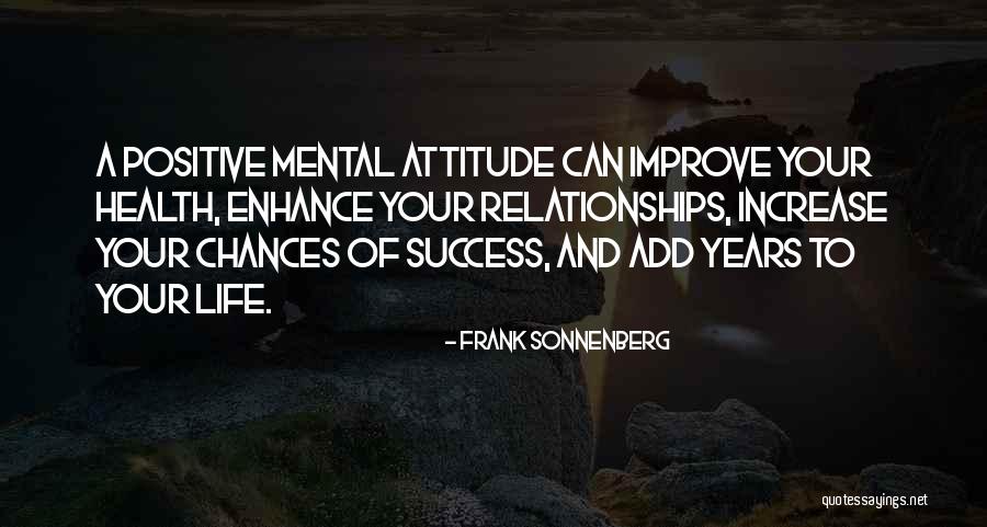 Enhance Life Quotes By Frank Sonnenberg Enhance Life Quotes By Frank Sonnenberg