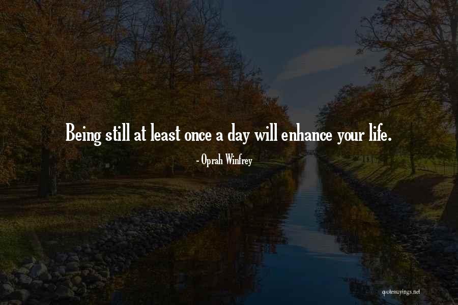 Enhance Life Quotes By Oprah Winfrey Enhance Life Quotes By Oprah Winfrey
