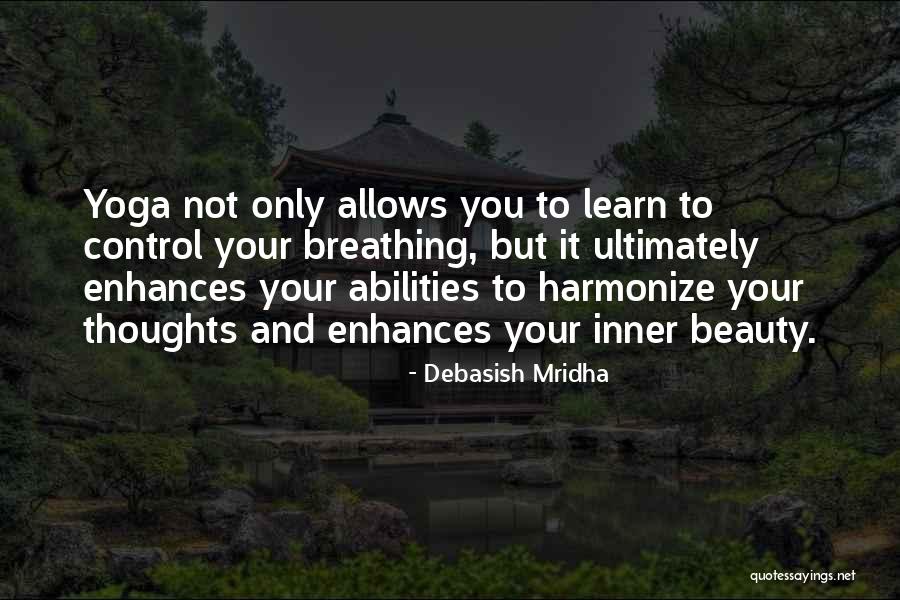 Enhance Your Inner Beauty Quotes By Debasish Mridha Enhance Your Inner Beauty Quotes By Debasish Mridha