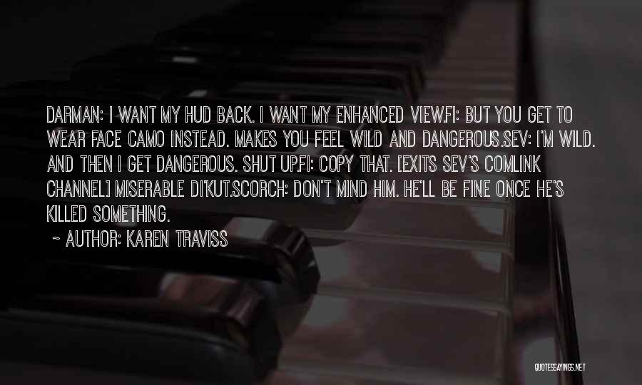 Enhanced Quotes By Karen Traviss