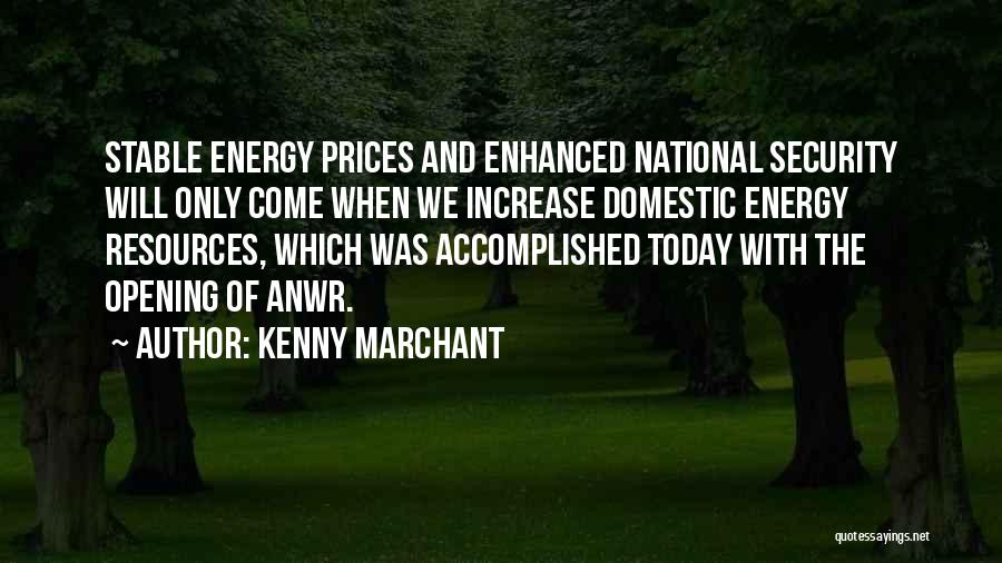 Enhanced Quotes By Kenny Marchant