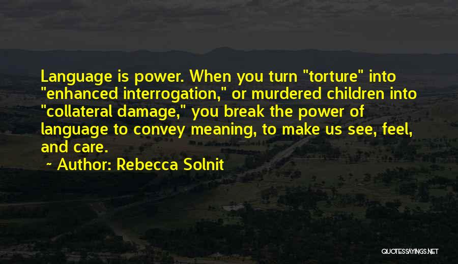 Enhanced Quotes By Rebecca Solnit