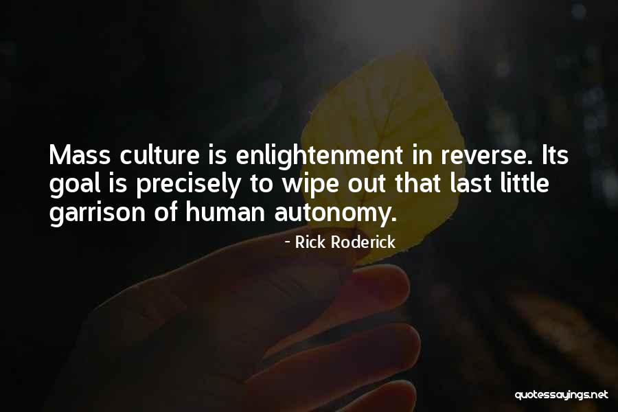 Enhancement Drugs Quotes By Rick Roderick Enhancement Drugs Quotes By Rick Roderick