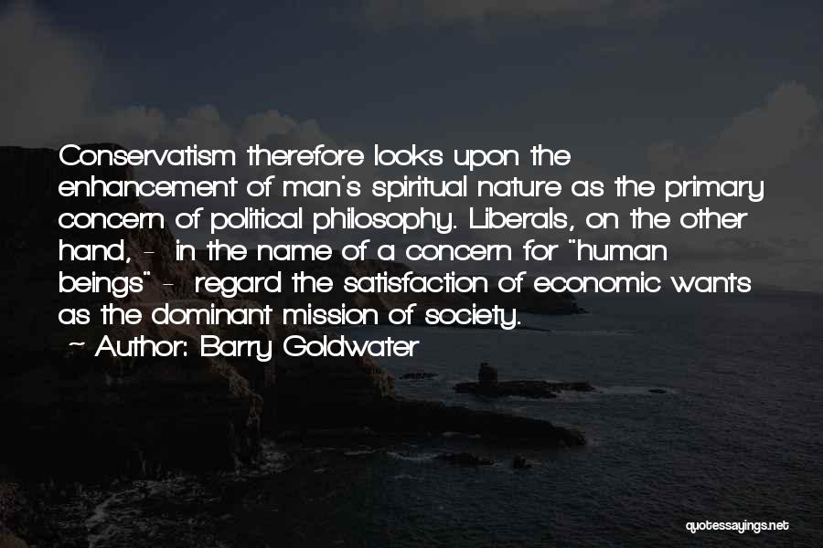 Enhancement Quotes By Barry Goldwater