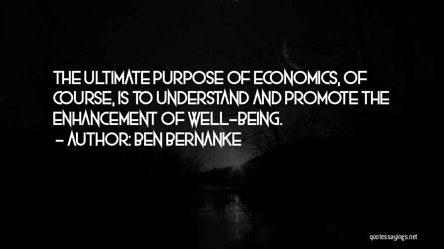 Enhancement Quotes By Ben Bernanke