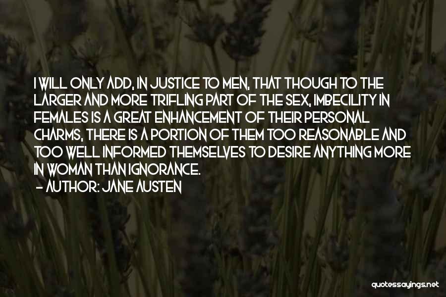 Enhancement Quotes By Jane Austen