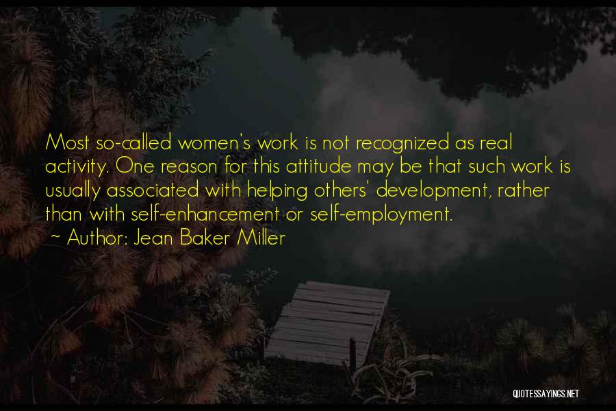 Enhancement Quotes By Jean Baker Miller