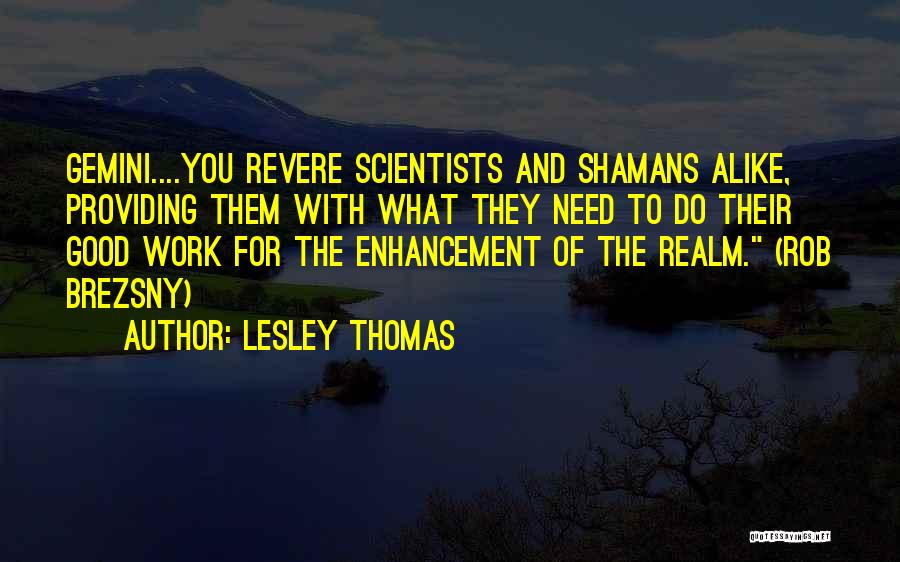 Enhancement Quotes By Lesley Thomas