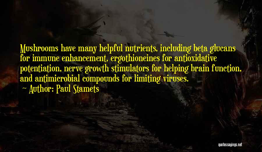 Enhancement Quotes By Paul Stamets