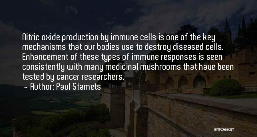 Enhancement Quotes By Paul Stamets