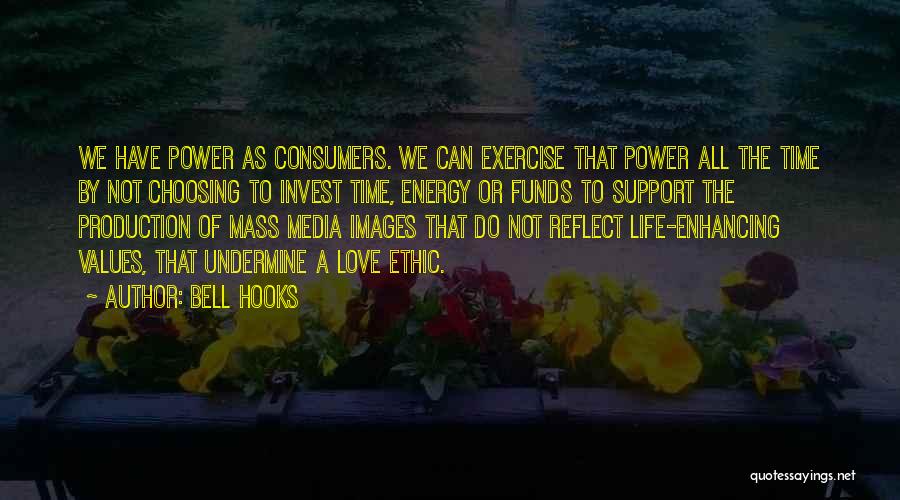 Enhancing Life Quotes By Bell Hooks