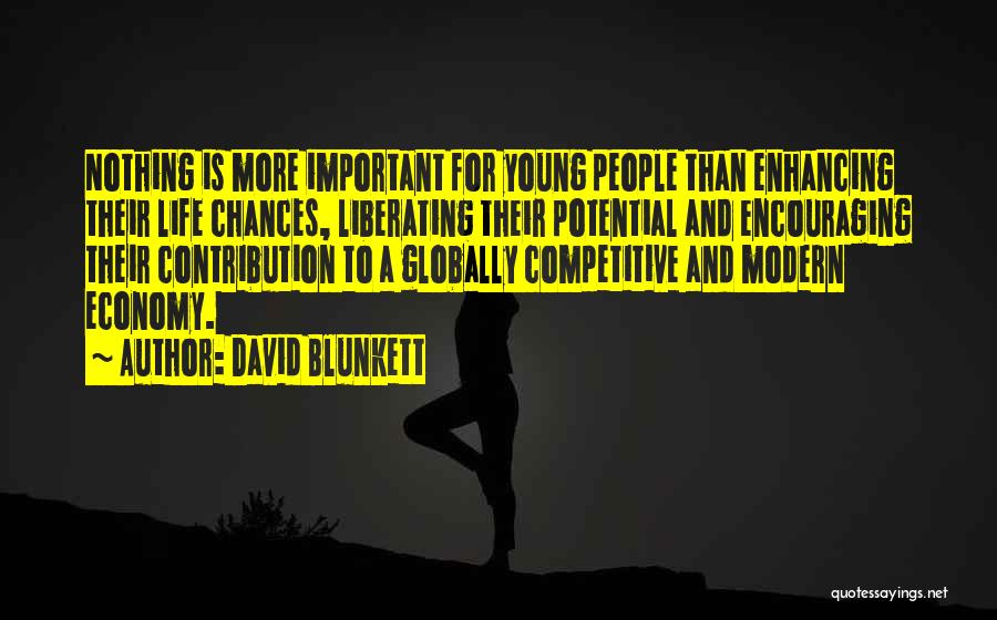 Enhancing Life Quotes By David Blunkett