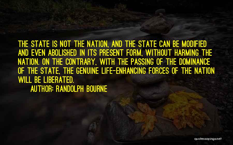 Enhancing Life Quotes By Randolph Bourne