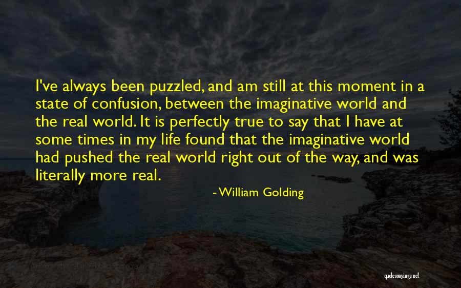 Enhle Mbali Quotes By William Golding Enhle Mbali Quotes By William Golding