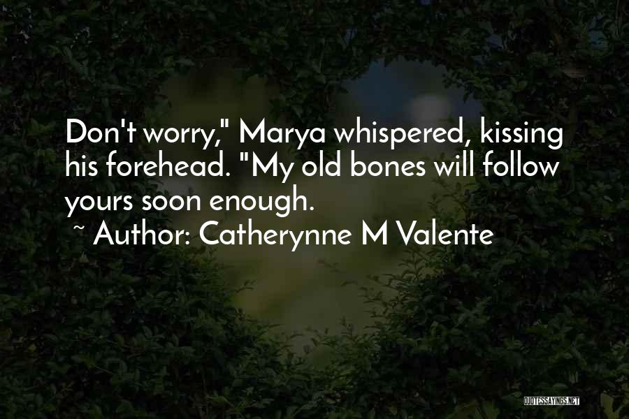 Enhorabuena Puerto Quotes By Catherynne M Valente