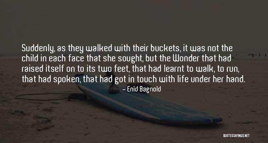 Enid Bagnold Quotes 1015695