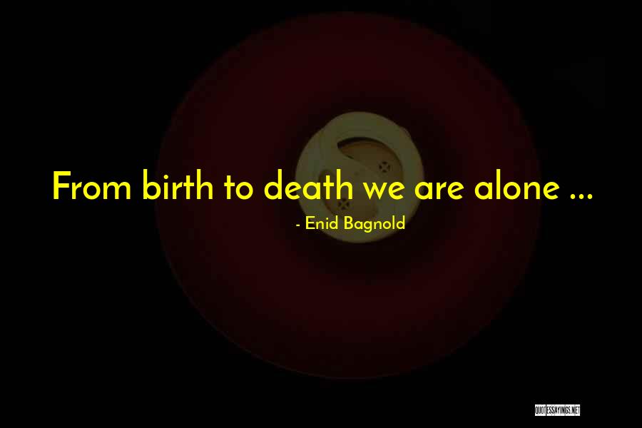 Enid Bagnold Quotes 1348326 Enid Bagnold Quotes 1348326