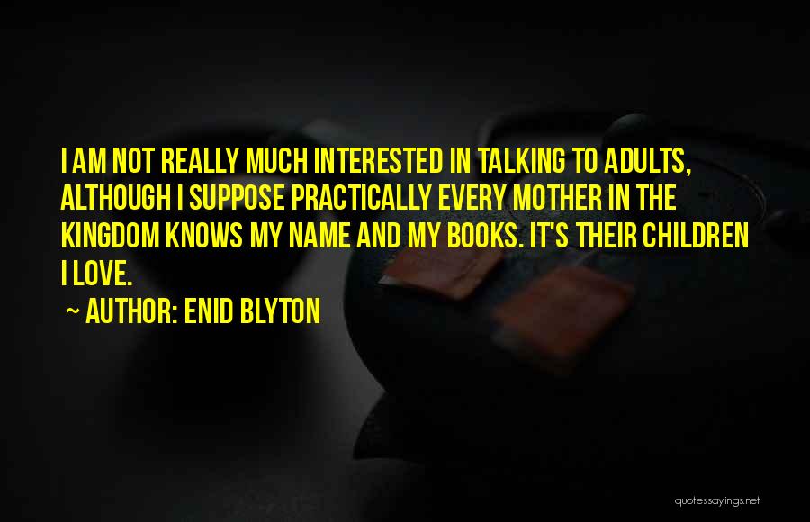 Enid Blyton Quotes 431937