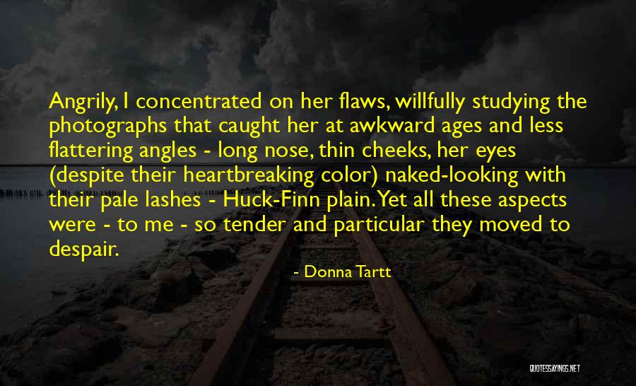 Enigma Norteno Quotes By Donna Tartt Enigma Norteno Quotes By Donna Tartt