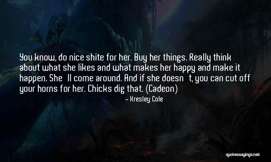 Enigmatic Personality Quotes By Kresley Cole Enigmatic Personality Quotes By Kresley Cole