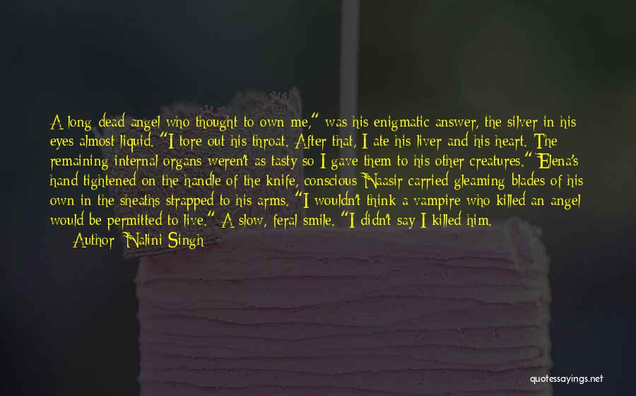 Enigmatic Smile Quotes By Nalini Singh