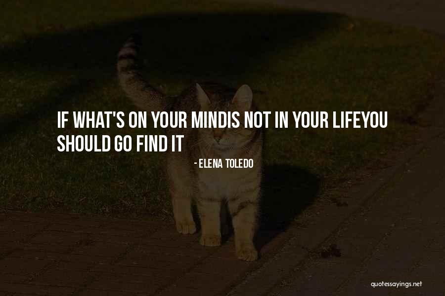 Enigmatically Quotes By Elena Toledo Enigmatically Quotes By Elena Toledo