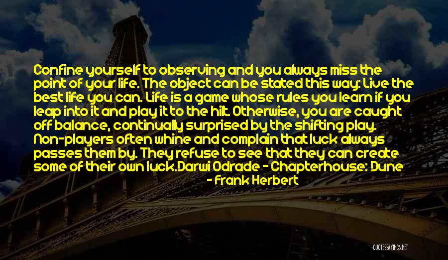 Enigmatizar Quotes By Frank Herbert Enigmatizar Quotes By Frank Herbert