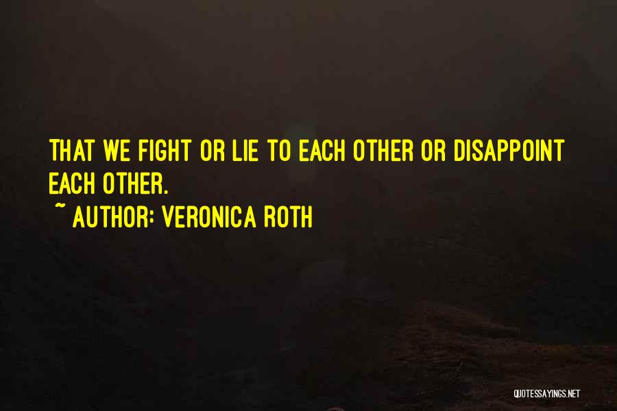 Enilolobo Malika Quotes By Veronica Roth